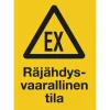 Merkintäkilpi "Räjähdysvaarallinentila", 20x30cm
